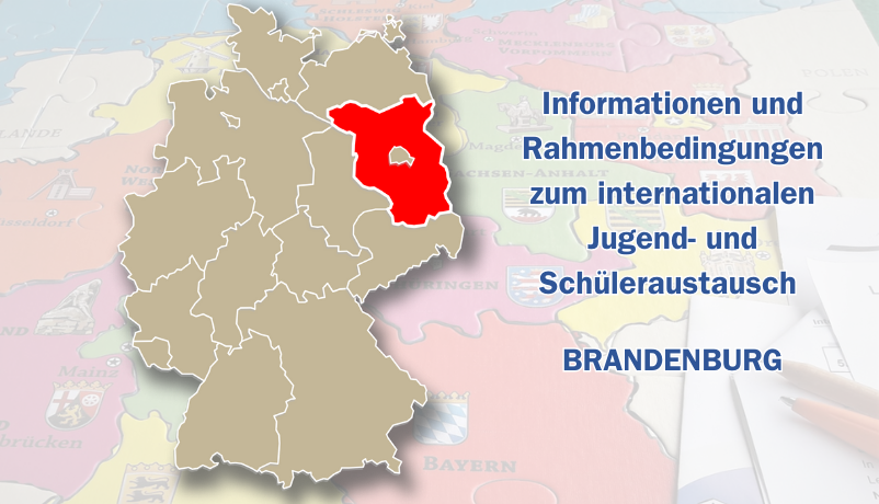 Informationen und Rahmenbedingungen des Internationalen Jugend- und Schüleraustauschs in Brandenburg