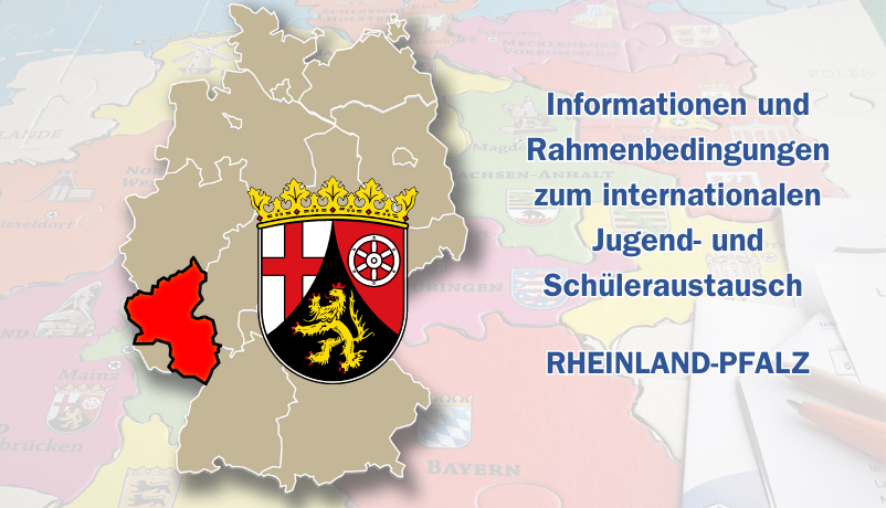 Internationaler Jugend- und Schüleraustausch in Rheinland-Pfalz - Informationen und Rahmenbedingungen Internationaler Jugend- und Schüleraustausch in Rheinland-Pfalz - Informationen und Rahmenbedingungen